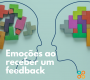 Emoções ao receber um feedback