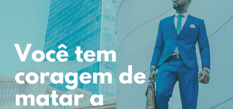 Você tem coragem de matar a vaquinha?