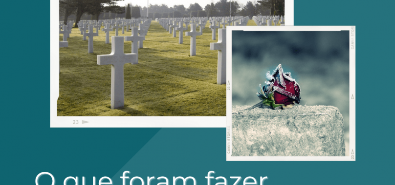 O que foram fazer no cemitério
